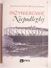 INŻYNIEROWIE NIEPODLEGŁEJ - Marta Panas-Goworska 2018